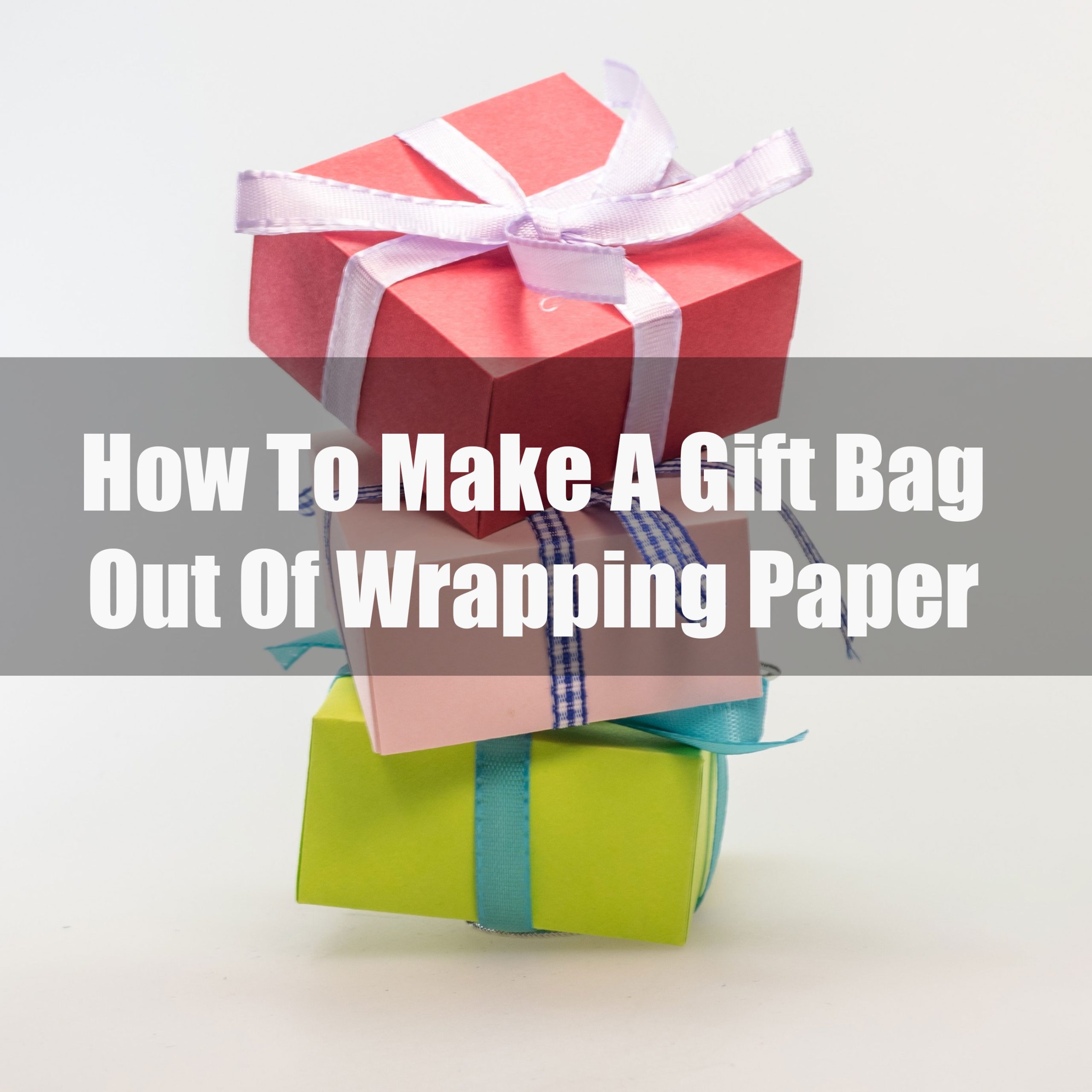 how to make a gift bag out of wrapping paper - Hangzhou Initi ...